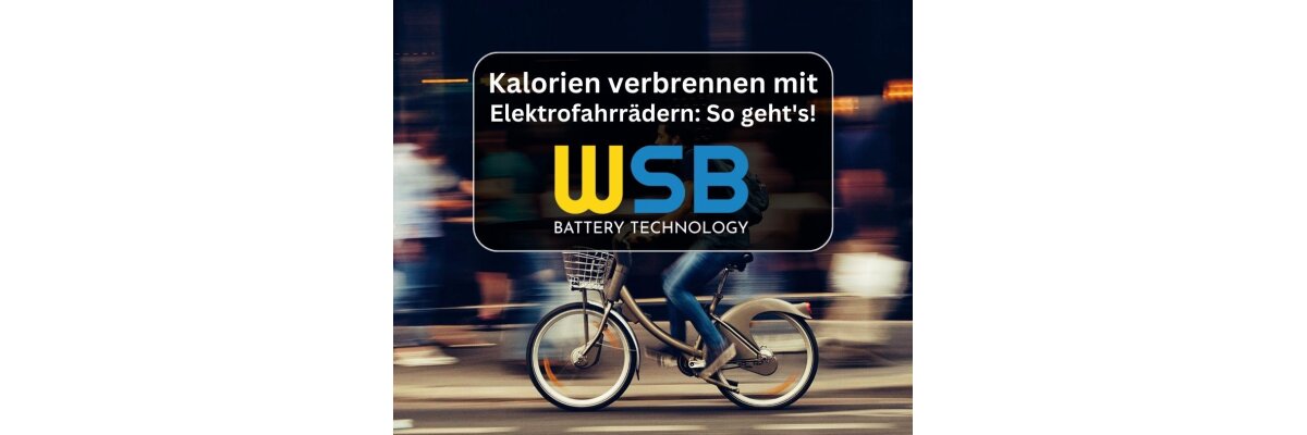 Kalorienverbrennung mit Elektrofahrrädern: Ein Leitfaden - Kalorienverbrennung mit Elektrofahrrädern: Ein Leitfaden
