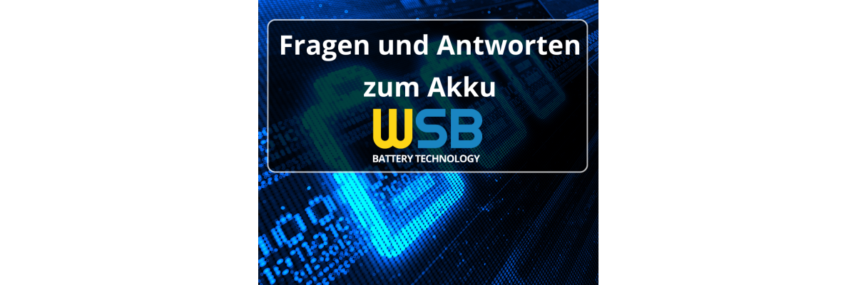 Alles, was du über Akkus wissen musst: Arten, Funktion und Anwendungsbereiche - Alles, was du über Akkus wissen musst | WSB